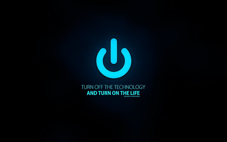 blue turn off logo, turn off technology and turn on the life text, HD wallpaper