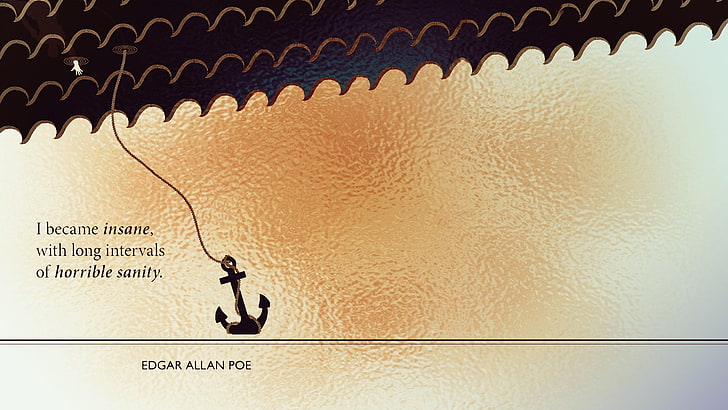 HD wallpaper: anchor illustration, Book quotes, Edgar Allan Poe, artwork,  business | Wallpaper Flare