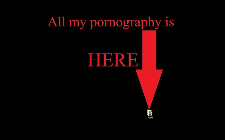 all my pornography is here text overlay, black background with red text, HD wallpaper