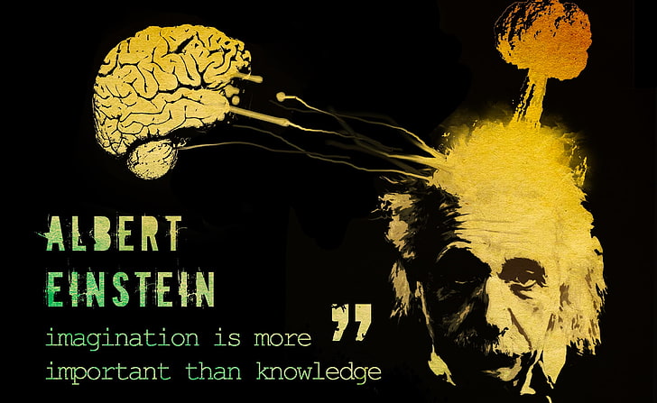 HD wallpaper: Imagination Is More Important Than Knowledge, Albert Einstein  illustration | Wallpaper Flare