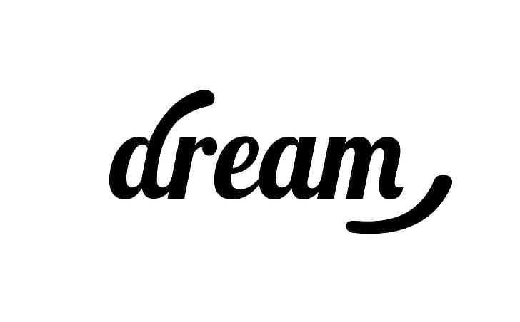 HD wallpaper: Dream, Artistic, Typography, Design, Word | Wallpaper Flare