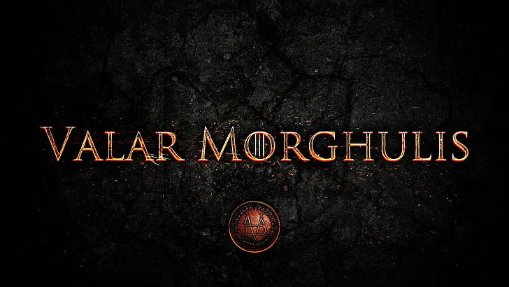 black background with text overlay, Game of Thrones, Valar Morghulis, HD wallpaper