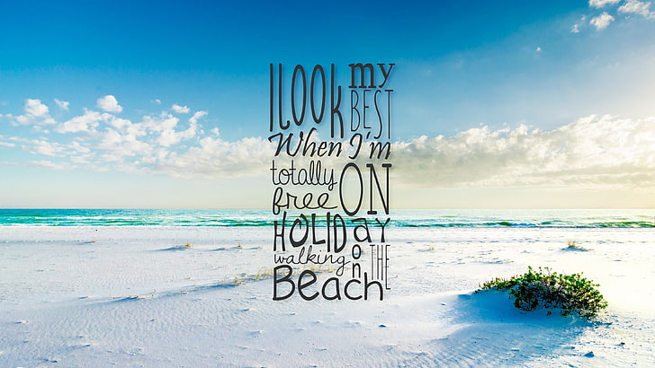 quote, holiday, beach, typography, sea, water, land, sky, cloud - sky, HD wallpaper