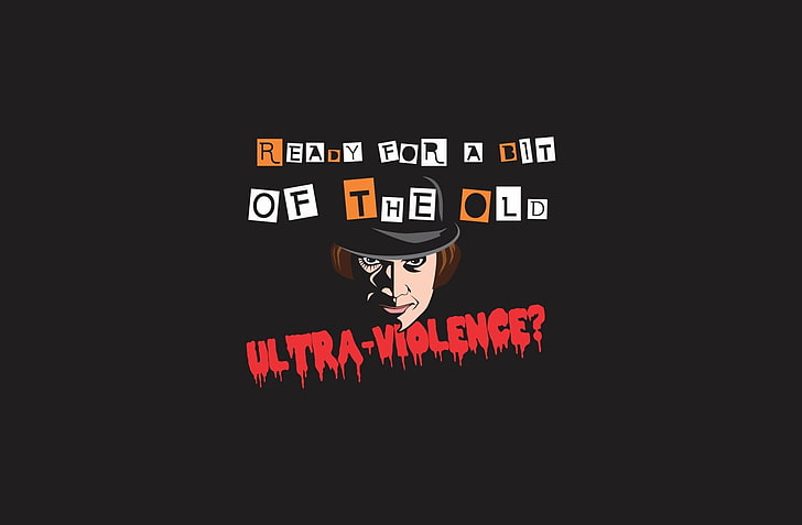 minimalistic movies text quotes typography a clockwork orange background 1650x1080  Entertainment Movies HD Art