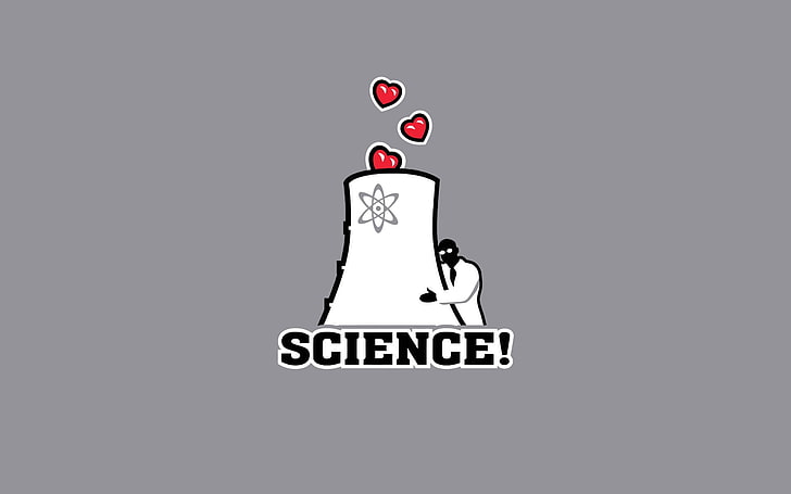 Science text on gray background, humor, nuclear, love, minimalism, HD wallpaper