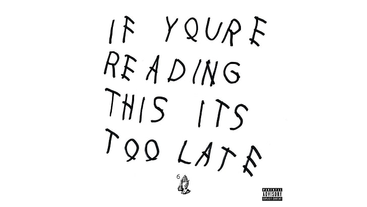 6ix, If Youre Reading This Its Too Late, OVO, OVOXO, Rap, Trap Music, HD wallpaper
